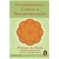 NUMEROLOGIA CARMA E TRANSFORMAÇÃO