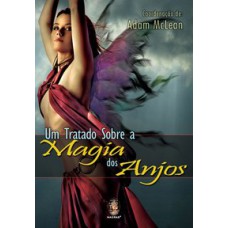 UM TRATADO SOBRE A MAGIA DOS ANJOS