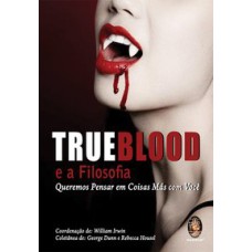 TRUEBLOOD E A FILOSOFIA