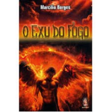 O EXU DO FOGO