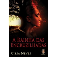 A rainha das encruzilhadas: Mistérios divinos