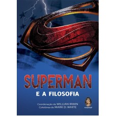 SUPERMAN E A FILOSOFIA