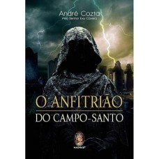 O ANFITRIÃO DO CAMPO-SANTO