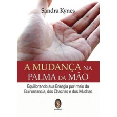 A MUDANÇA NA PALMA DA MÃO