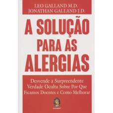 A SOLUÇÃO PARA AS ALERGIAS