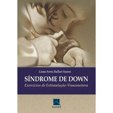 SÍNDROME DE DOWN - EXERCÍCIOS DE ESTIMULAÇÃO VISUOMOTORA