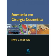 ANESTESIA EM CIRURGIA COSMÉTICA