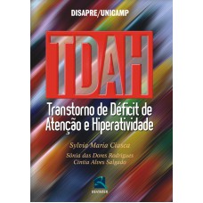 TDAH - TRANSTORNO DE DÉFICIT DE ATENÇÃO E HIPERATIVIDADE