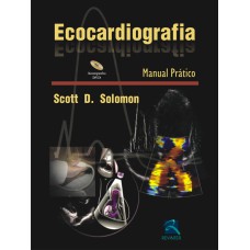 ECOCARDIOGRAFIA: MANUAL PRÁTICO