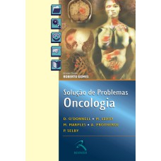 ONCOLOGIA: SOLUÇÃO DE PROBLEMAS