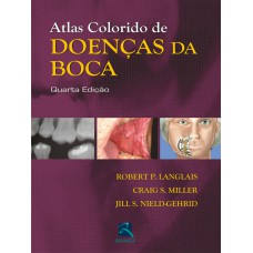 ATLAS COLORIDO DE DOENÇAS DA BOCA