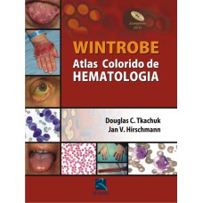 WINTROBE - ATLAS COLORIDO DE HEMATOLOGIA