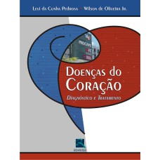 DOENÇAS DO CORAÇÃO: DIAGNÓSTICO E TRATAMENTO