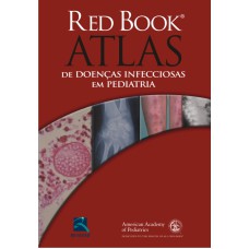 RED BOOK ATLAS DE DOENÇAS INFECCIOSAS EM PEDIATRIA