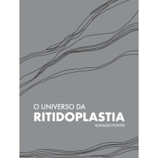 O UNIVERSO DA RITIDOPLASTIA