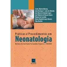 PRÁTICAS E PROCEDIMENTOS EM NEONATOLOGIA