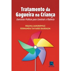 TRATAMENTO DA GAGUEIRA NA CRIANÇA