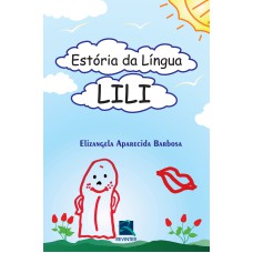 ESTORIA DA LINGUA LILI