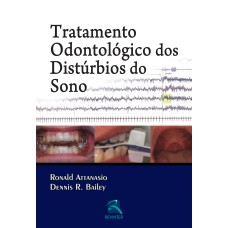 TRATAMENTO ODONTOLÓGICO DOS DISTÚRBIOS DO SONO