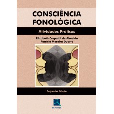 CONSCIÊNCIA FONOLÓGICA - ATIVIDADES PRÁTICAS