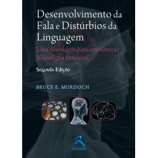 DESENVOLVIMENTO DA FALA E DISTÚRBIOS DA LINGUAGEM