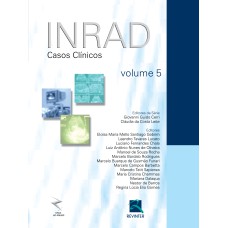 INRAD - VOLUME 5: CASOS CLÍNICOS