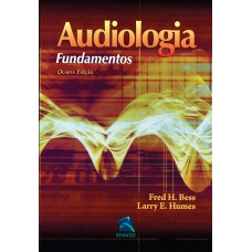 AUDIOLOGIA: FUNDAMENTOS