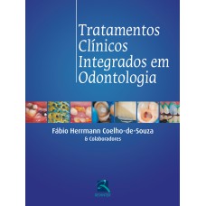 TRATAMENTOS CLINICOS INTEGRADOS EM ODONTOLOGIA