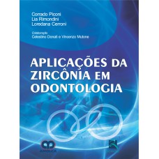 APLICAÇÕES DA ZIRCÔNIA EM ODONTOLOGIA