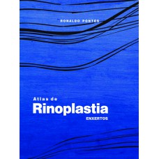 ATLAS DE RINOPLASTIA: ENXERTOS