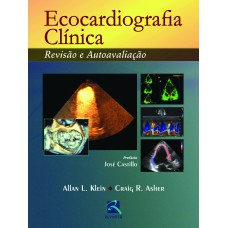 ECOCARDIOGRAFIA CLÍNICA: REVISÃO E AUTOAVALIAÇÃO