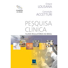 PESQUISA CLÍNICA: FLUXO REGULATÓRIOS NO BRASIL