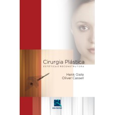 CIRURGIA PLÁSTICA ESTÉTICA E RECONSTRUTORA