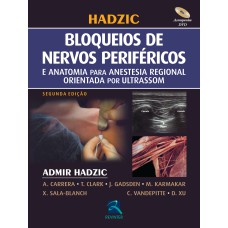 BLOQUEIO DE NERVOS PERIFÉRICOS - ANATOMIA PARA ANESTESIA REGIONAL ORIENTADA POR ULTRASSOM