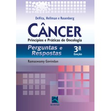 CÂNCER: PRINCÍPIOS E PRÁTICAS DE ONCOLOGIA