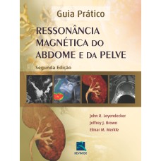 RESSONÂNCIA MAGNÉTICA DO ABDOME E DA PELVE