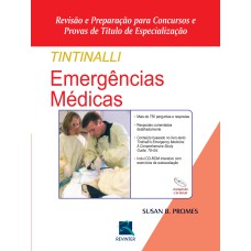 TINTINALLI MANUAL EMERGÊNCIAS MÉDICAS: REVISÃO E PREPARAÇÃO PARA CONCURSOS E PROVAS DE TÍTULO DE ESPECIALIZAÇÃO