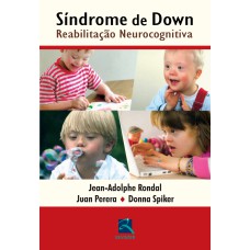 SÍNDROME DE DOWN: REABILITAÇÃO NEUROCOGNITIVA