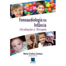 FONOAUDIOLOGIA NA INFÂNCIA