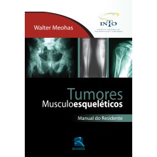 TUMORES MUSCULOESQUELÉTICOS: MANUAL DO RESIDENTE