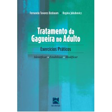 TRATAMENTO DA GAGUEIRA NO ADULTO