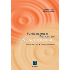 FUNDAMENTOS E PRÁTICAS EM FONOAUDIOLOGIA