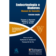 ENDOCRINOLOGIA E DIABETES: MANUAL WASHINGTON DE CONSULTA