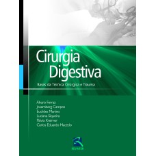 CIRURGIA DIGESTIVA: TÉCNICA CIRÚRGICA E TRAUMA