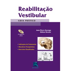 REABILITAÇÃO VESTIBULAR: GUIA PRÁTICO