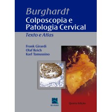 BURGHARDT: COLPOSCOPIA E PATOLOGIA CERVICAL