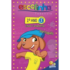 1º ANO - PORTUGUÊS 1 (ESCOLINHA TODOLIVRO)