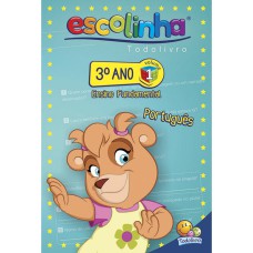 3º ANO - PORTUGUÊS 1 (ESCOLINHA TODOLIVRO)