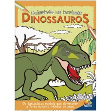 COLORINDO OS INCRÍVEIS DINOSSAUROS