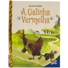 Um Conto Clássico: Galinha Vermelha, A